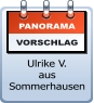 PANORAMA VORSCHLAG Ulrike V. aus Sommerhausen