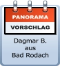 PANORAMA VORSCHLAG Dagmar B. aus Bad Rodach
